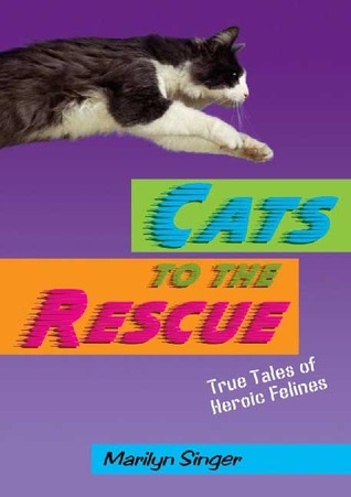 Cats to the Rescue: True Tales of Hero