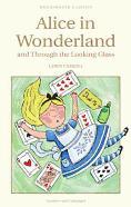 Alice in Wonderland and Through the Lo
