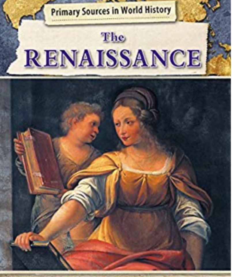 The Renaissance (Primary Sources in Wo