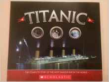 Titanic: The Complete Story of the Mos