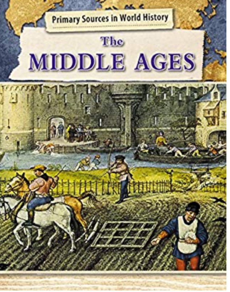 The Middle Ages (Primary Sources in Wo