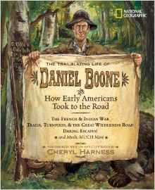 The Trailblazing Life of Daniel Boone 