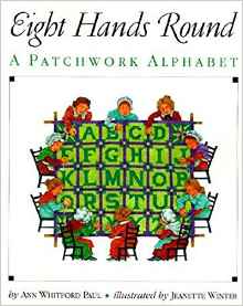 Eight Hands Round: A Patchwork Alphabe