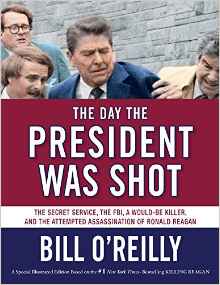 The Day the President Was Shot: The Se