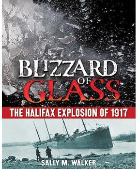Blizzard of Glass: The Halifax Explosi