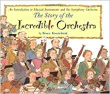 The Story of the Incredible Orchestra: