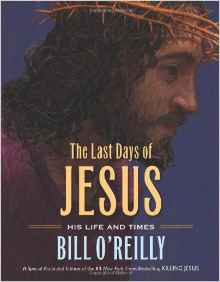 The Last Days of Jesus: His Life and T