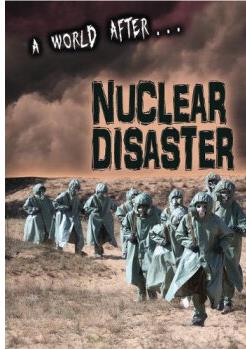 A World After Nuclear Disaster