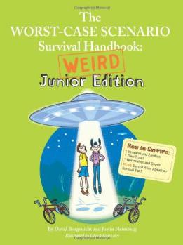 The Worst-Case Scenario Survival Handb