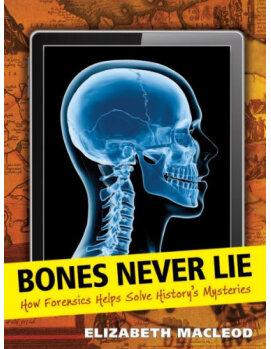 Bones Never Lie