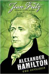 Alexander Hamilton: the Outsider