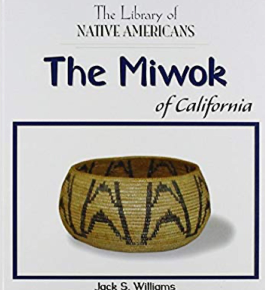 The Miwok Of California (The Library O