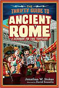 The Thrifty Guide to Ancient Rome: A H