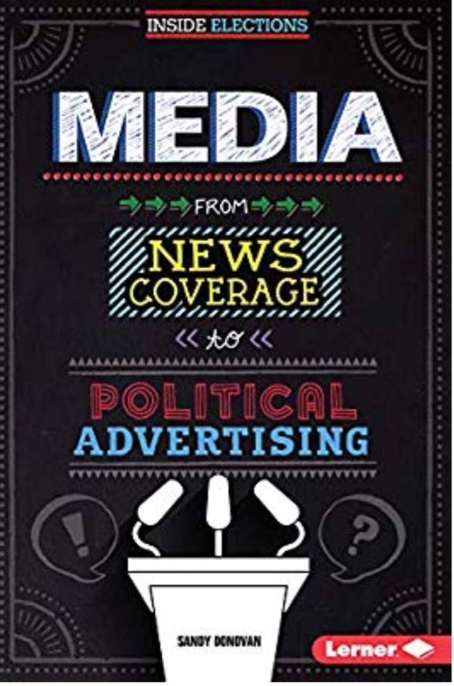 Media: From News Coverage to Political