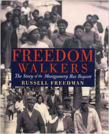 Freedom Walkers: The Story of the Mont