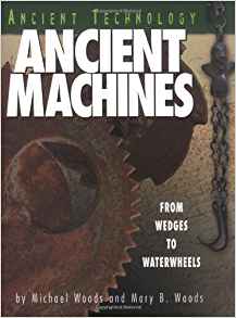 Ancient Machines: From Wedges to Water
