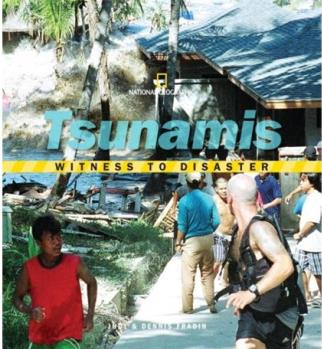 Witness to Disaster: Tsunamis  [8岁及以上]