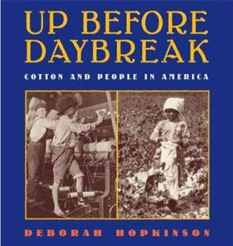 Up Before Daybreak: Cotton and People 