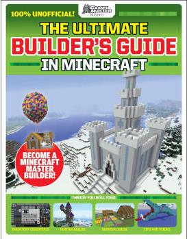 The Ultimate Builder's Guide in Minecr