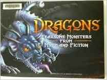 dragons fearsome monsters from myth an