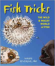 Fish Tricks: The Wild and Wacky World 