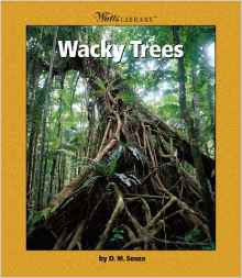 Wacky Trees (Watts Library)