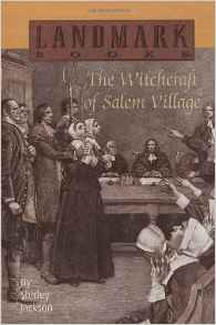 The Witchcraft of Salem Village (Landm