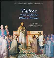 Padres of the California Mission Front