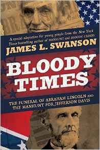 Bloody Times: The Funeral of Abraham L