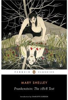 Frankenstein: The 1818 Text