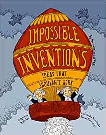 Impossible Inventions: Ideas That Shou