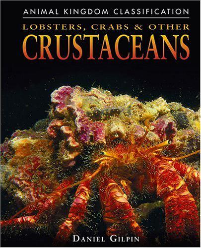 Lobsters, Crabs, and Other Crustaceans