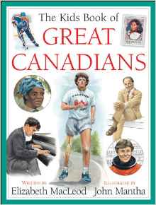 The Kids Book of Great Canadians