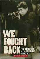 We Fought Back: Teen Resisters of the 
