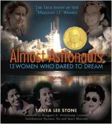 Almost Astronauts: 13 Women Who Dared 