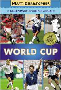 World Cup (Matt Christopher Legendary 
