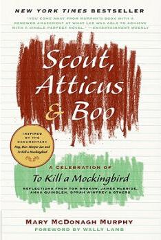 Scout, Atticus, and Boo: A Celebration