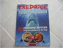 Predator Splashdown 26 Fearsome Battle