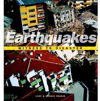 Witness to Disaster: Earthquakes