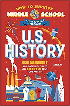How to Survive Middle School: U.S. His