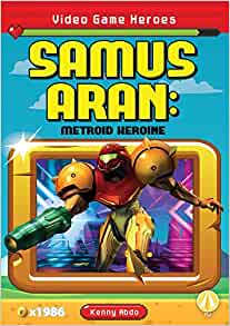 Samus Aran: Metroid Heroine (Video Gam
