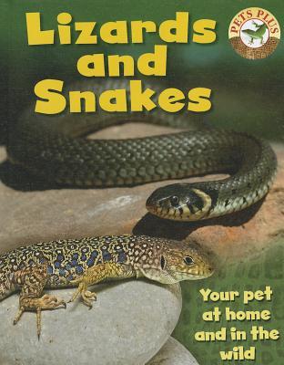 Lizards and Snakes