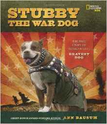 Stubby the War Dog: The True Story of 