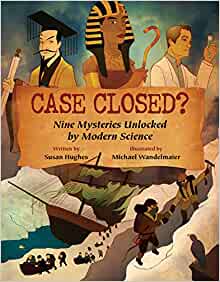 Case Closed?: Nine Mysteries Unlocked 