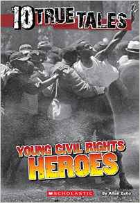 10 True Tales: Young Civil Rights Hero