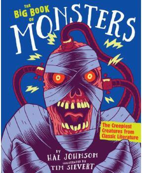 The Big Book of Monsters: The Most Gha