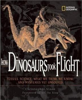 How Dinosaurs Took Flight  [10岁及以上]