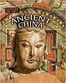 Ancient China (History in Art)