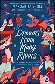 Dreams from Many Rivers: A Hispanic Hi