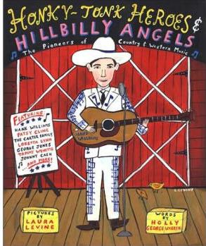 Honky-Tonk Heroes and Hillbilly Angels
